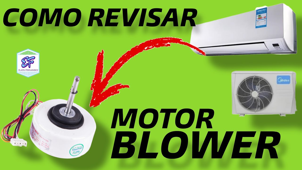 ✅ COMO REVISAR EL MOTOR BLOWER DE UN AIRE ACONDICIONADO