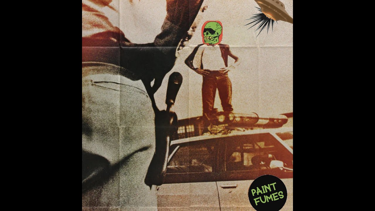 Paint Fumes - Crime Of Love