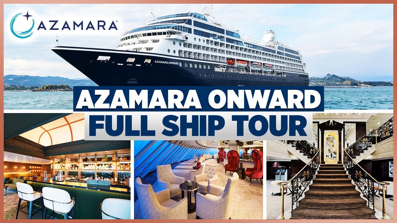 Azamara Onward Full Ship Tour
