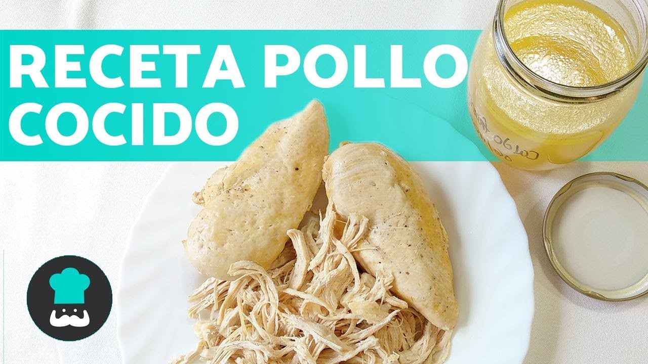 C&oacute;mo hacer POLLO COCIDO 🍗 Receta F&Aacute;CIL y Sabrosa