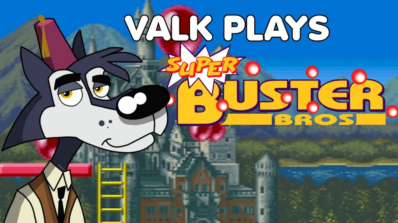 valk plays Super Buster Bros.