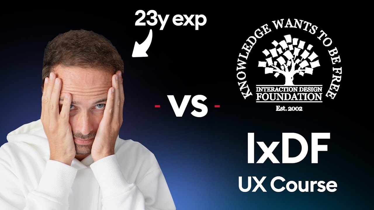 СЕРЬЕЗНО?! &mdash; Обзор курса IxDF UX от старшего дизайнера