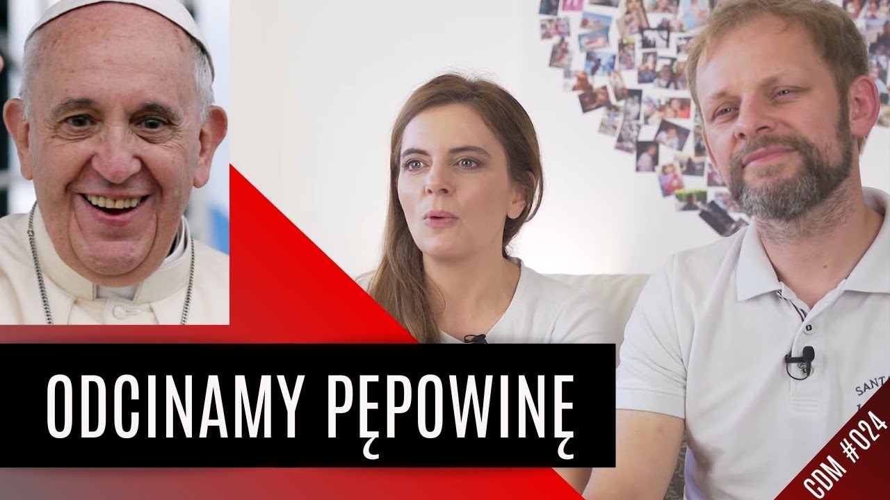 Po przeczytaniu Amoris Laetitia zmieniliśmy zdanie o Papieżu Franciszku / #CDM 024