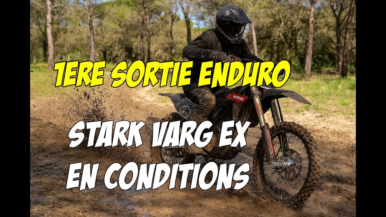 La Stark VARG EX en sortie enduro 🔥 | Le test commence…