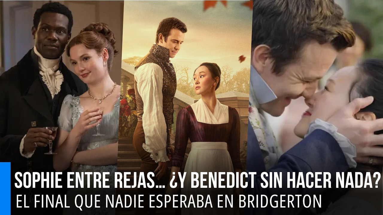 Los Bridgerton T4: final explicado, la última revelación y quién será la T5