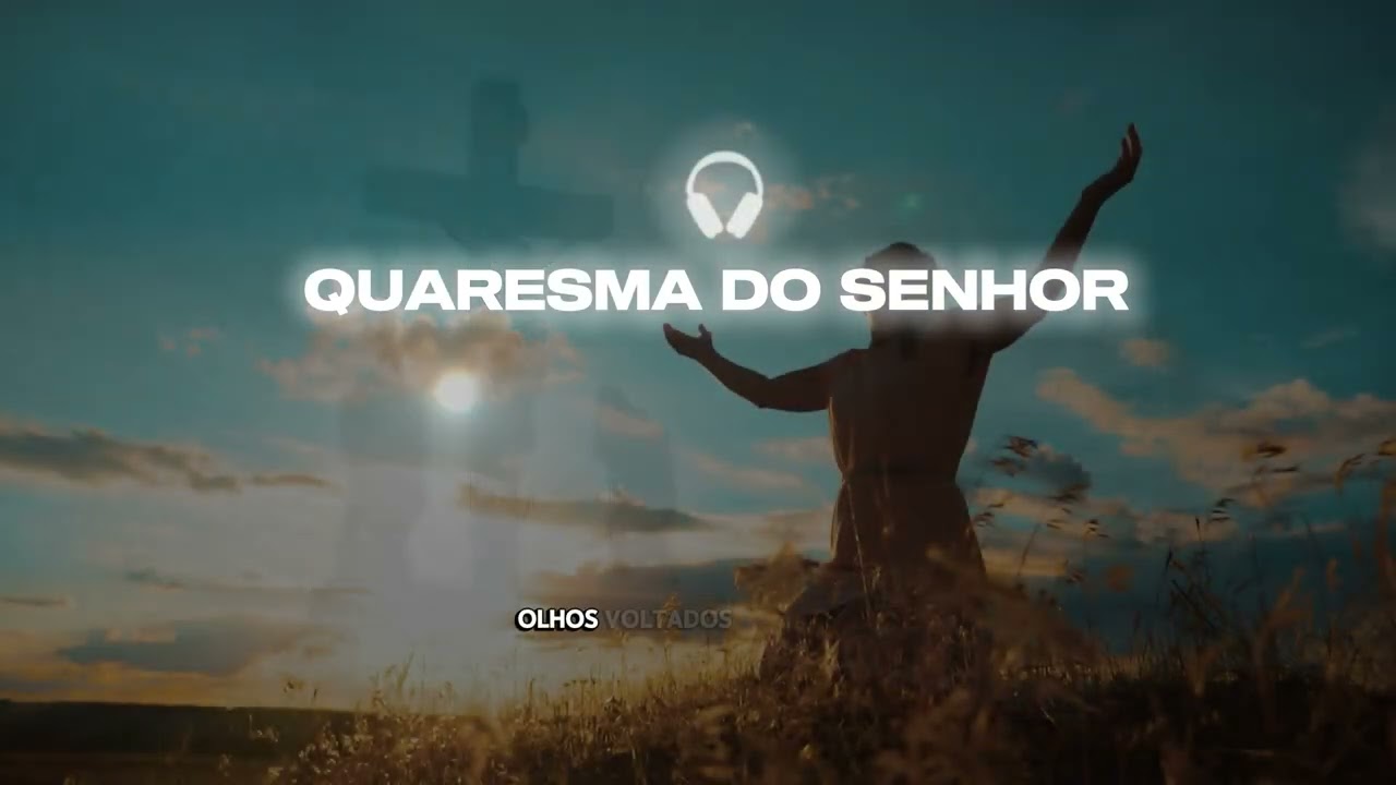 Quaresma do senhor @maesoram