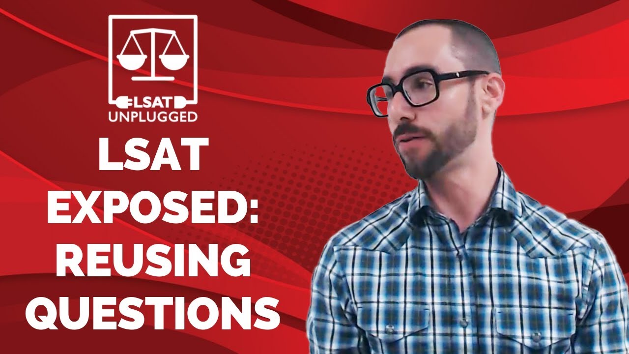 LSAT Loophole Exposed: LSAC Reusing LSAT Questions