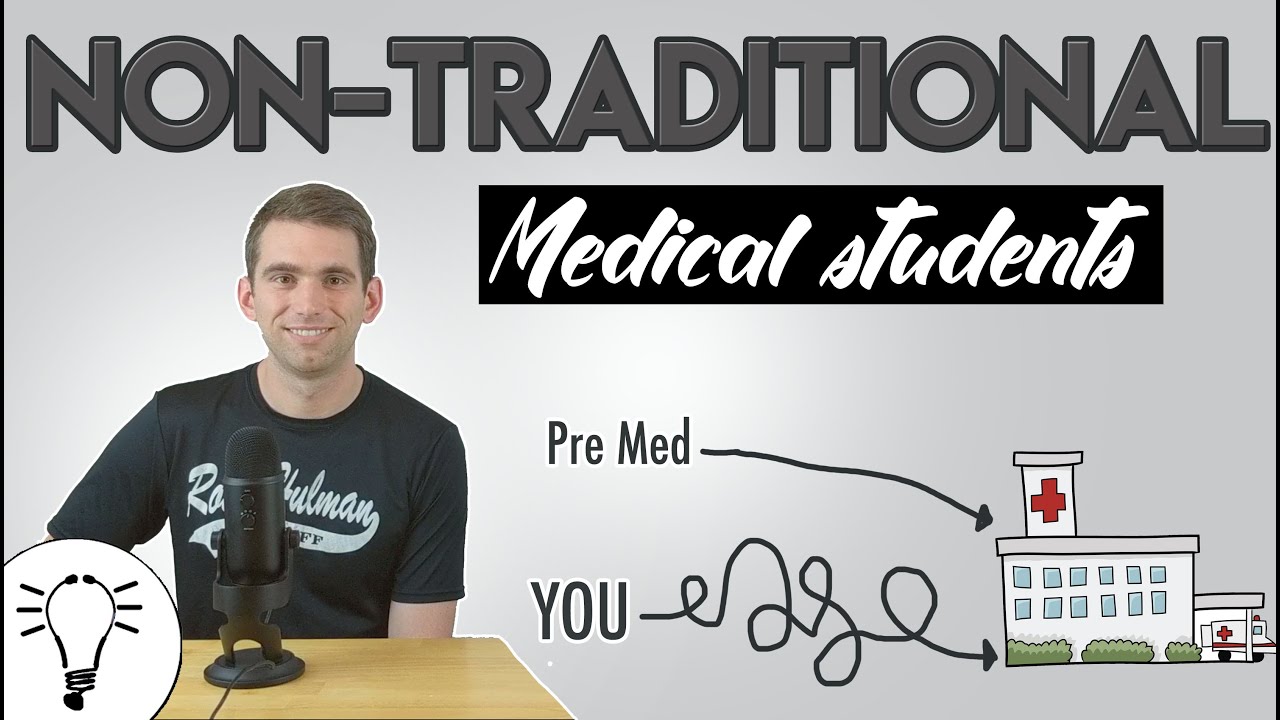Life as a Nontraditional Medical Student