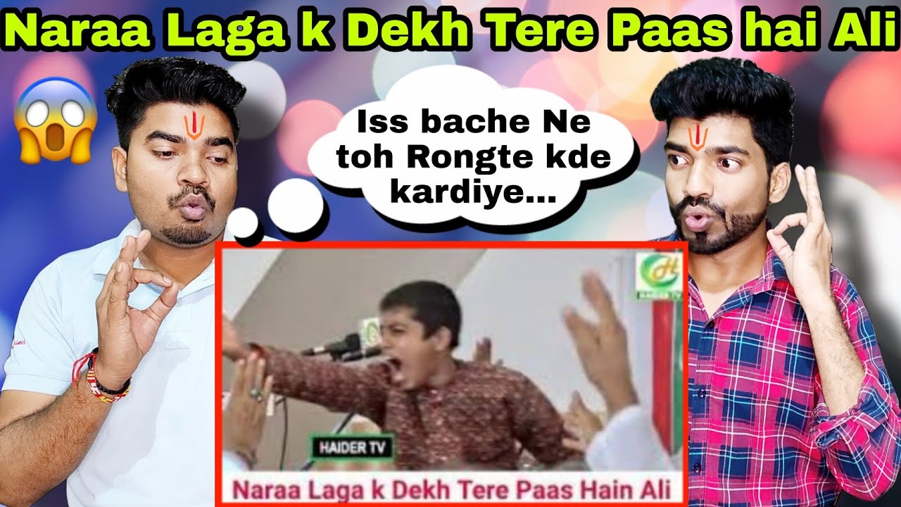 Indian Reaction | Naraa Laga k Dekh Tere Paas hai Ali | Maula Ali | Saqlain Rizvi Sallamahu