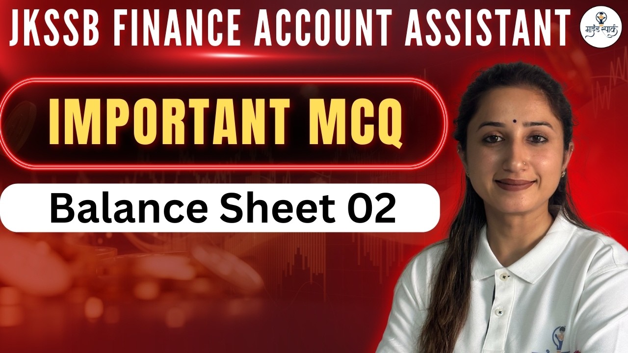 Balance Sheet 02| Class 28 |JKSSB FINANCE ACCOUNT ASSISTANT 2026| By Prerna Mam