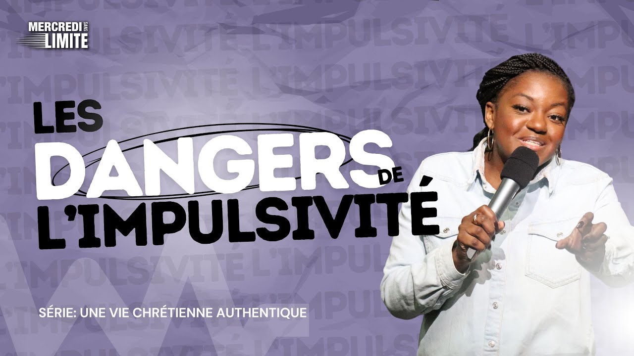 Les dangers de l'impulsivité | Pst. Nadine Kabuya | Mercredi 20 septembre 2023