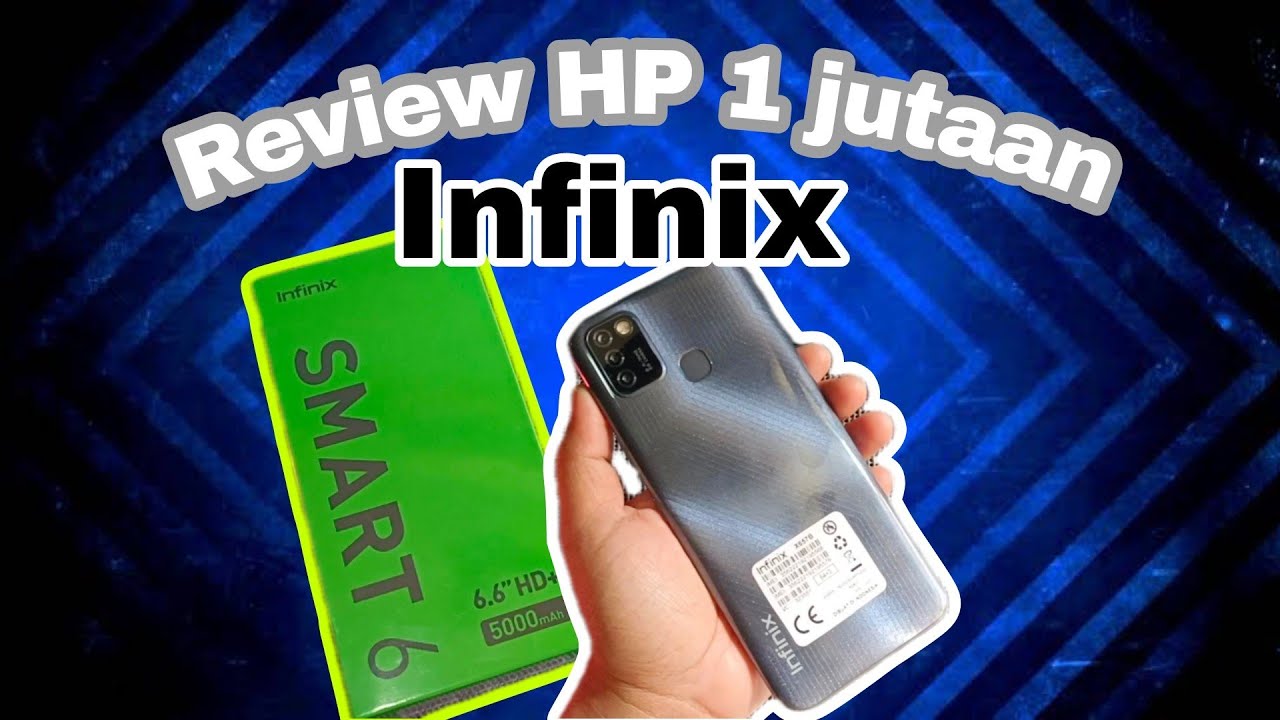Infinix Smart 6 Unboxing & Review