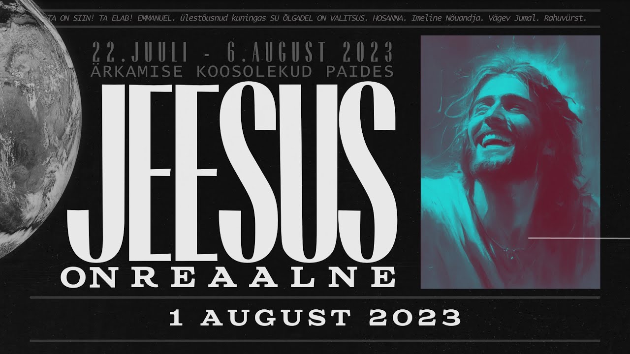 12 Jaanus ja Kai Ringmäe - 1.08.2023 JEESUS on Reaalne (JKK - Järvamaa Kristlik Keskus)
