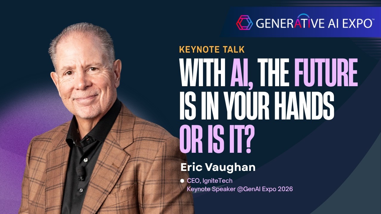 GenAI Expo 2026 Keynote Presentation by IgniteTech