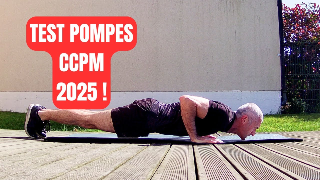 NOUVEAU TEST DE POMPES DU CCPM (Protocole2025)