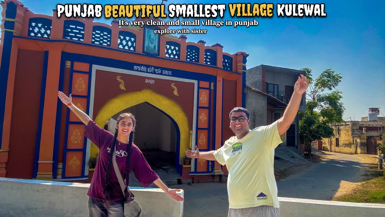 Kulewal Village – Simple Life, Pure Beauty | Punjab’s Smallest Gem Exploration 🏡|VLOG235|