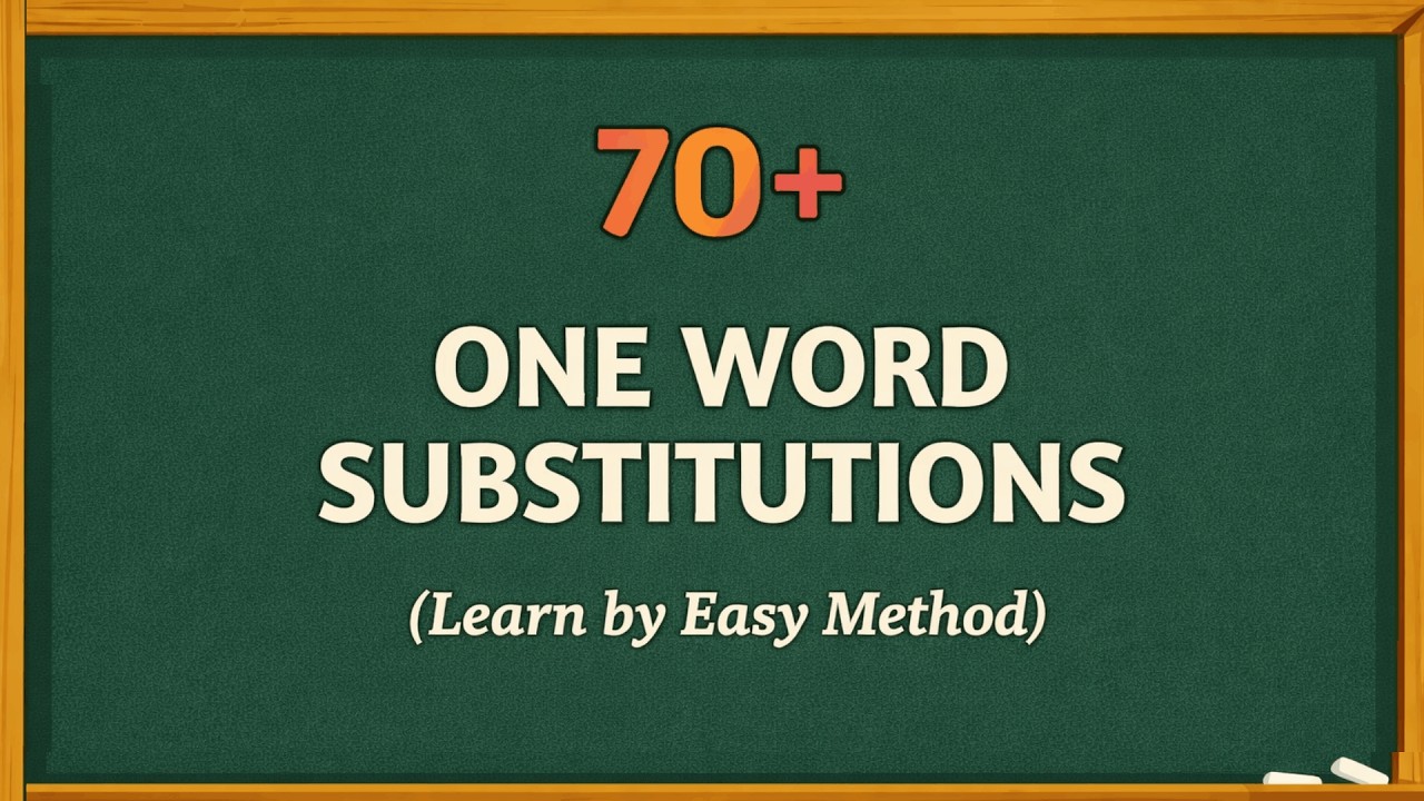 70+ One Word Substitutions | SSC, UPSC, IELTS Vocabulary | Vocab for Competitive Exam