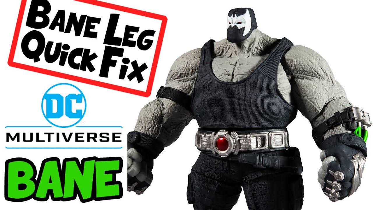 McFarlane Last Knight on Earth Bane Leg Fix | No Boiling, No Heat Gun | Build to Collect Bane BAF