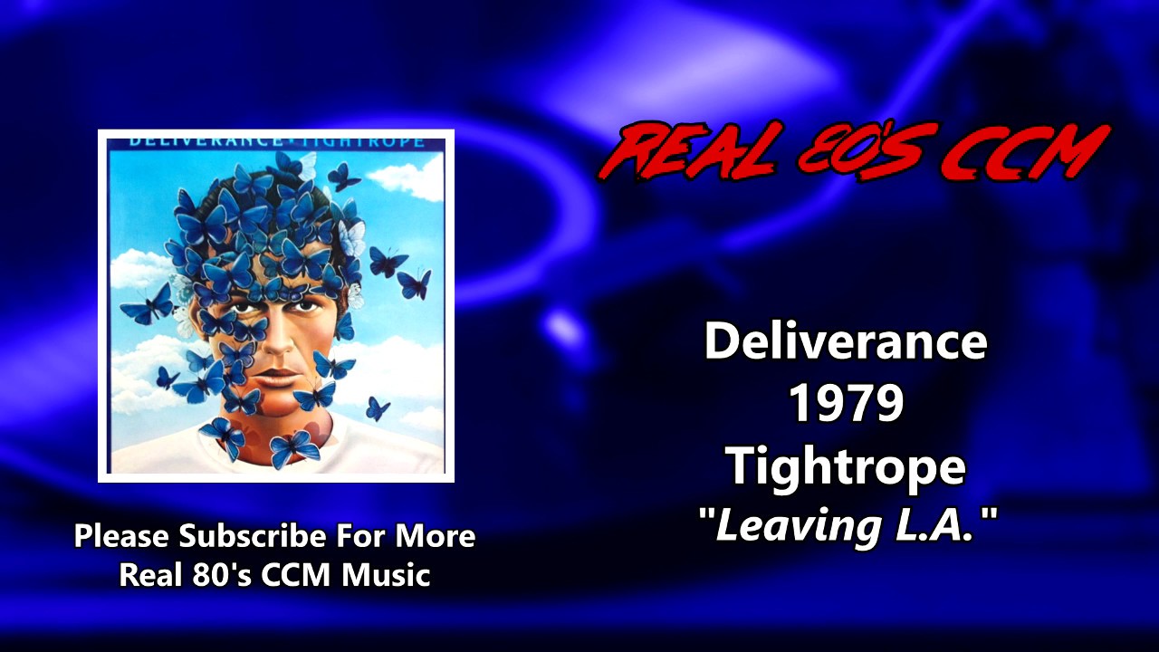 Deliverance - Leaving L.A. (HQ)