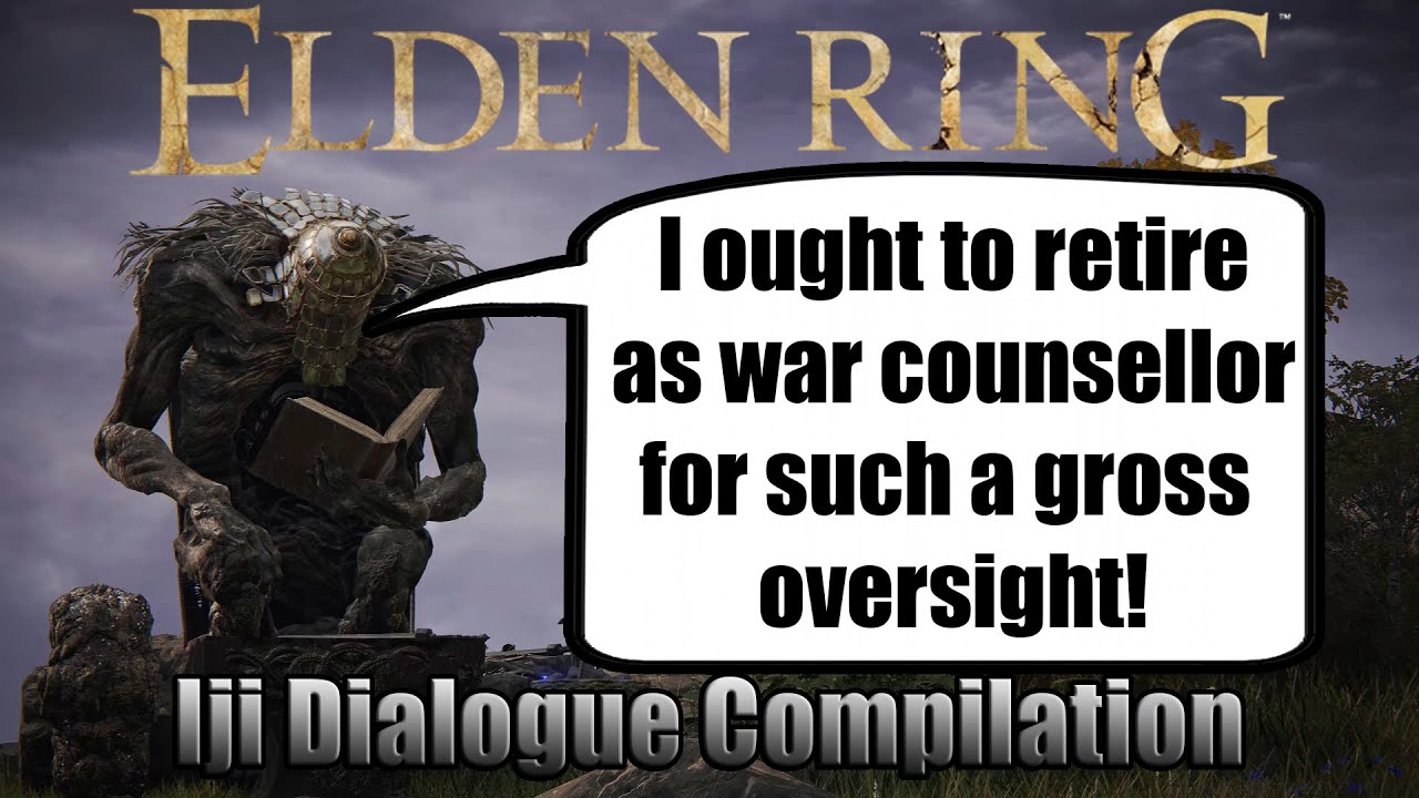 Elden Ring - Iji Dialogue Compilation
