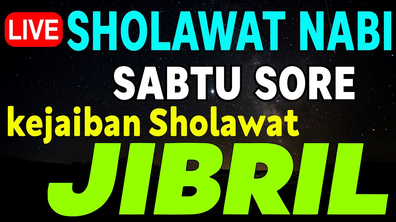 SHOLAWAT JIBRIL PENARIK REZEKI PALING KUAT DARI SEGALA ARAH, Sholawat Nabi Paling Merdu