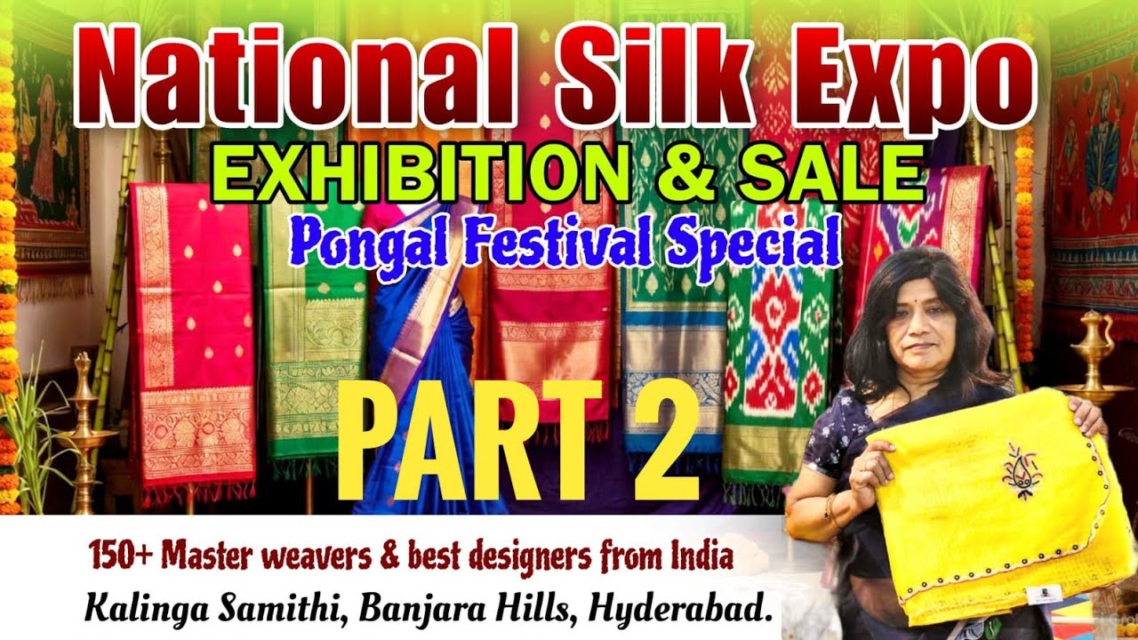 Part 2 National Silk Expo 2026 Hyderabad | Wedding & Pongal Special