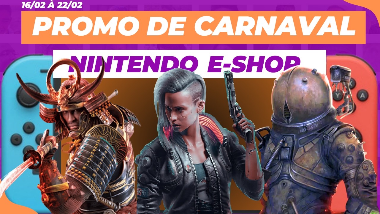 TOP 10 MELHORES PROMOÇÕES DE CARNAVAL PRO SEU NINTENDO SWITCH 1 E NINTENDO SWITCH 2 !