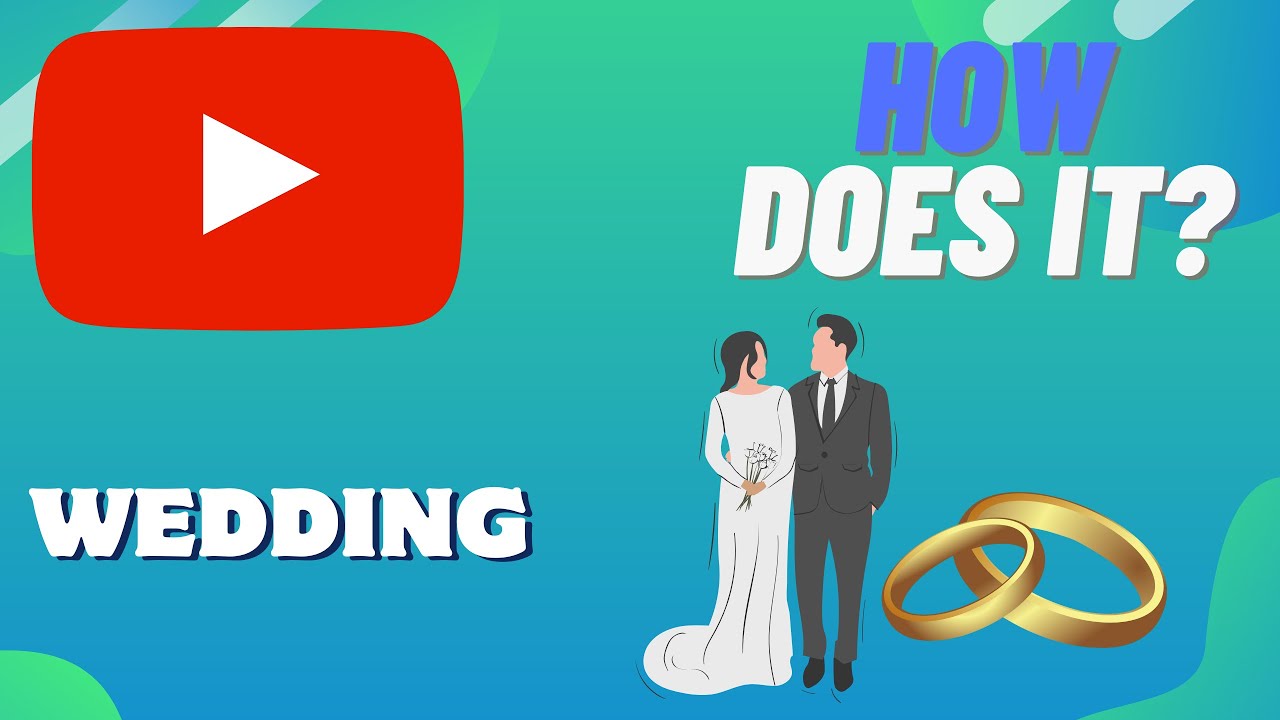 How Does A WEDDING Work
