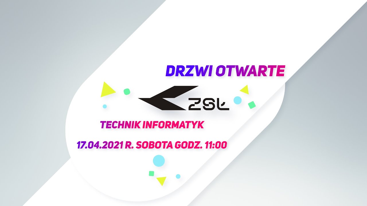 Drzwi otwarte - Technik Informatyk - ZSŁ Poznań 17.04.2021