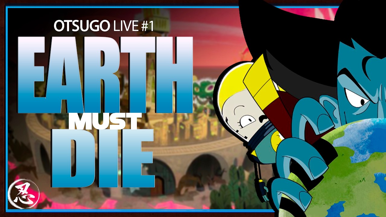 EARTH MUST DIE – BIENVENUE DANS LE BORDEL COSMIQUE || (AUGUSTO LIVE #1)
