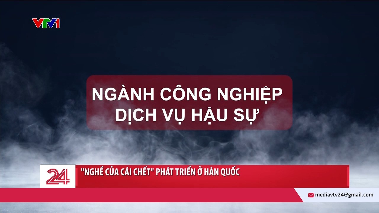 ‘Nghề của cái chết’ phát triển ở Hàn Quốc | VTV24