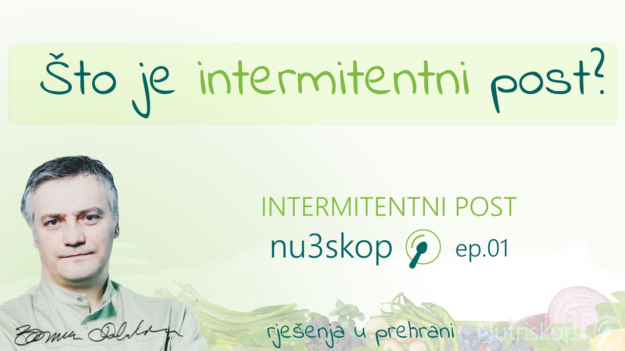 INTERMITENTNI POST (ep_01) - &Scaron;to je intermitentni post