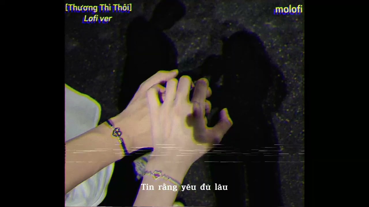 Thương Thì Thôi X [Khôi] I MờNhạc1999 Stu I MOLOFI