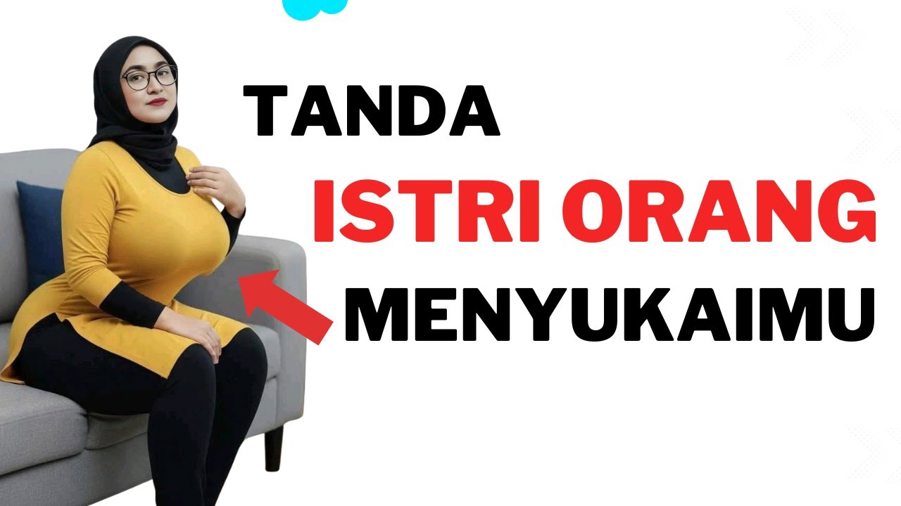 5 Tanda Istri Orang Menyukaimu