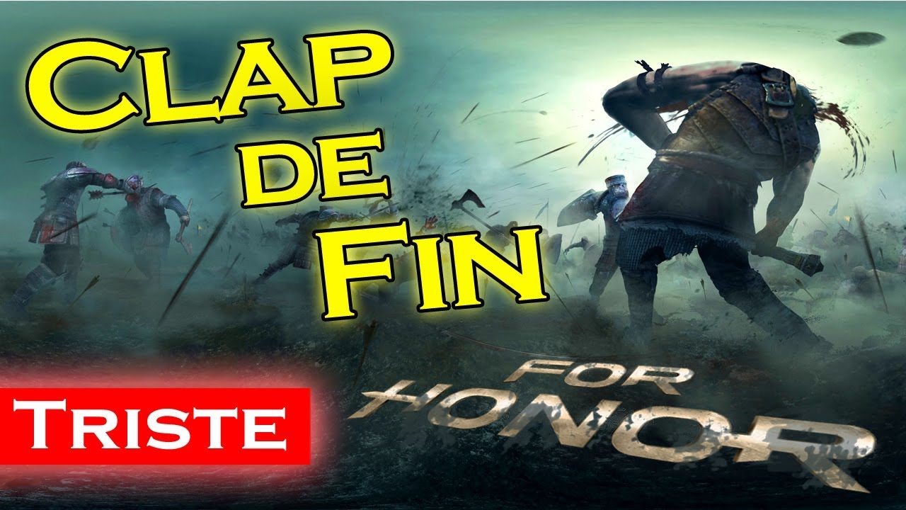 | For Honor FR | CLAP de FIN...