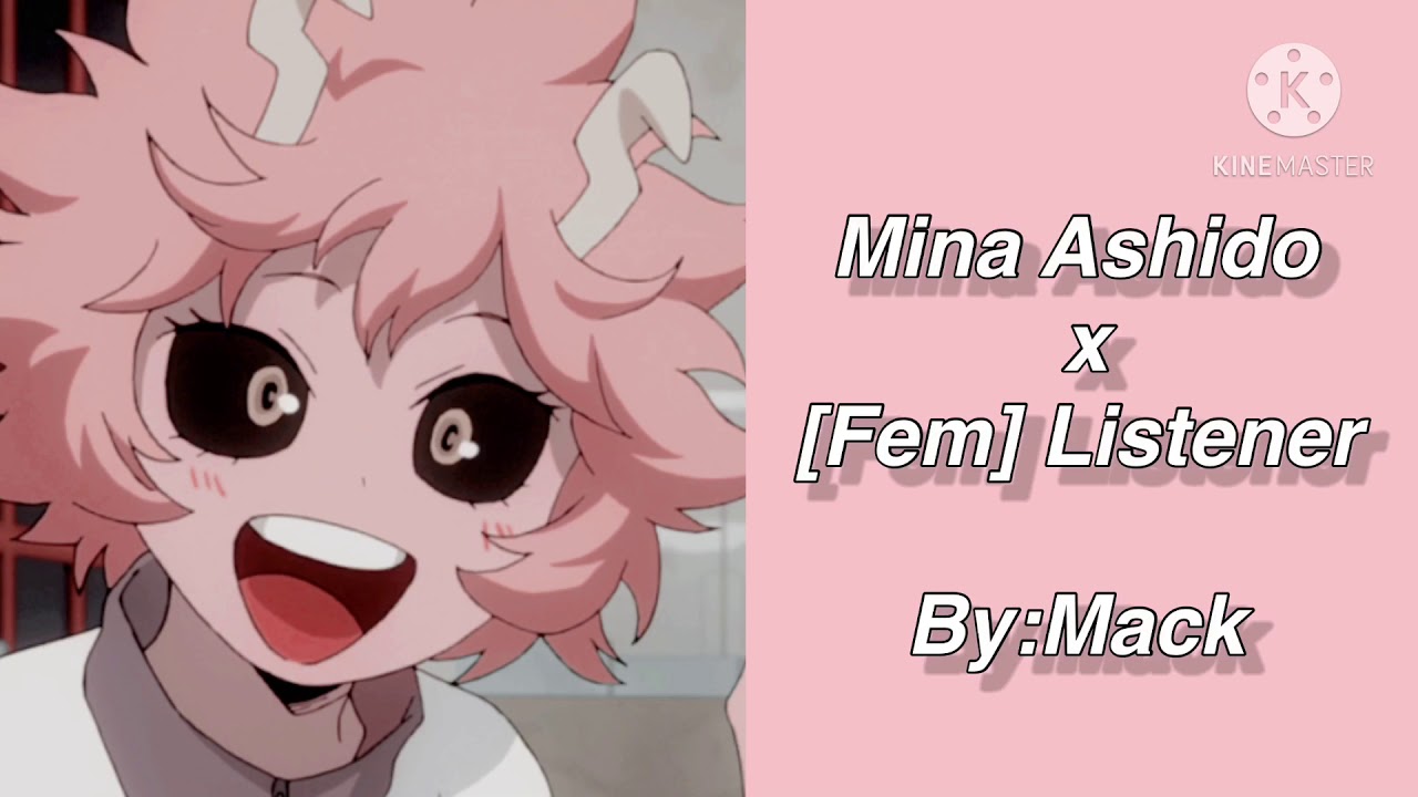 Mina Ashido x [Fem] Listener