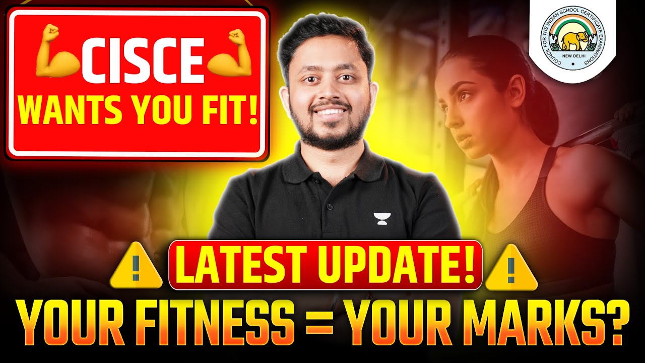 CISCE&rsquo;s ACTIVE FITNESS Plan 💪 | Big Change for ICSE Students | Explained by Shubhanshu Sir