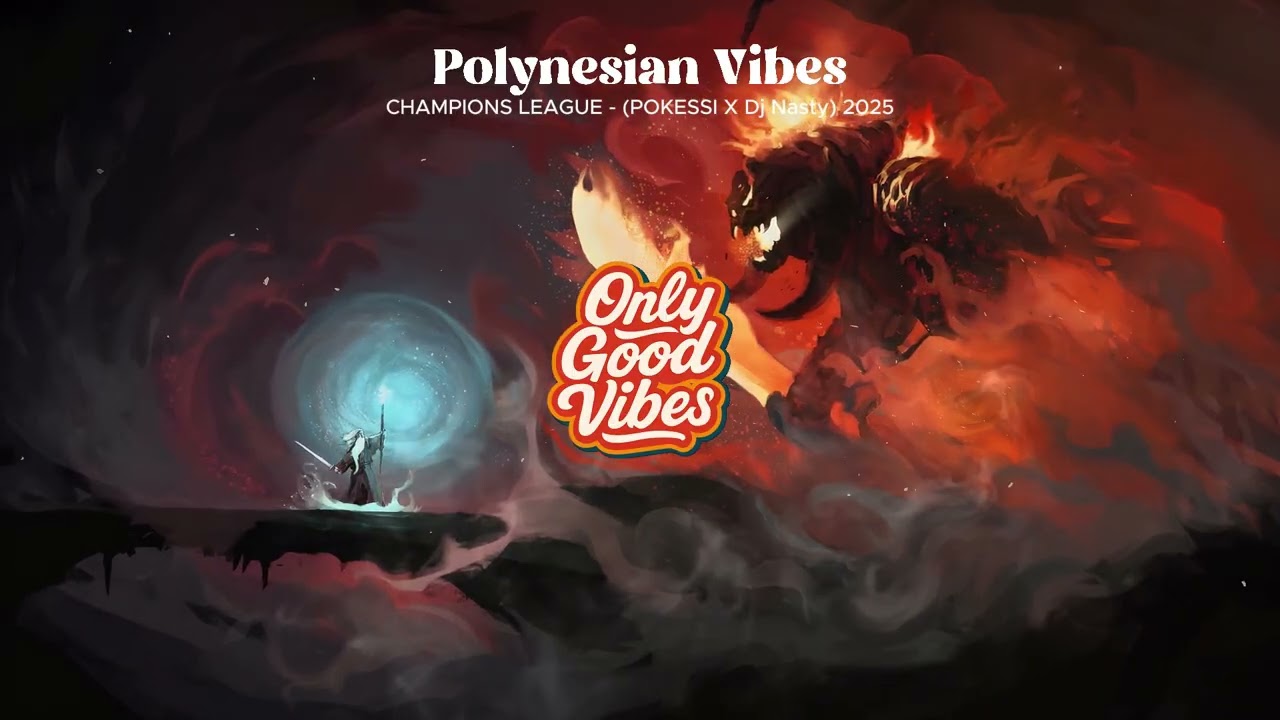 CHAMPIONS LEAGUE - (POKESSI X Dj Nasty) 2025