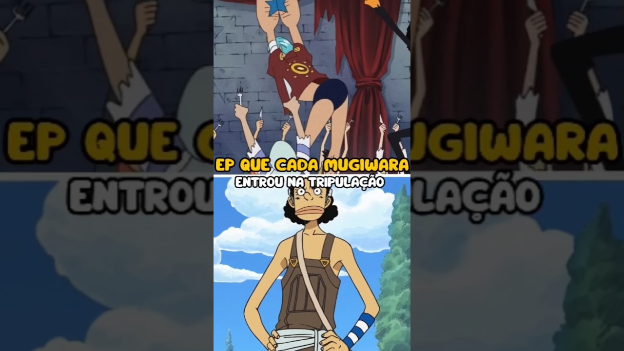 Quais epis&oacute;dios os mugiwaras entraram ? Em One Piece #onepiece#anime#mugiwaras#luffy#zoro