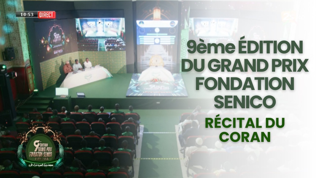 EN DIRECT | 9ème ÉDITION DU GRAND PRIX FONDATION SENICO – Récital du Coran -  Jour 2 | 23 Fév. 2026