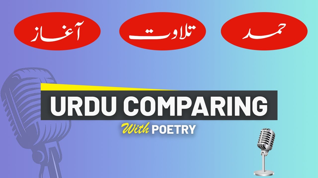 Urdu Anchoring  |  Hamd Naqabat | Comparing And Poetry | Start Function | Tilawat k liye comparing