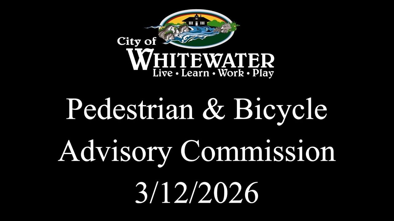 Pedestrian and Bicycle Advisory Commission 3/12/2026