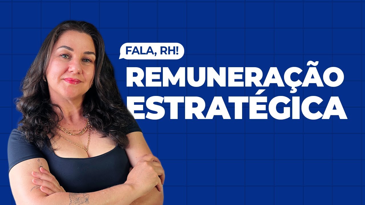 Remuneração Estratégica: Como Reter Talentos?