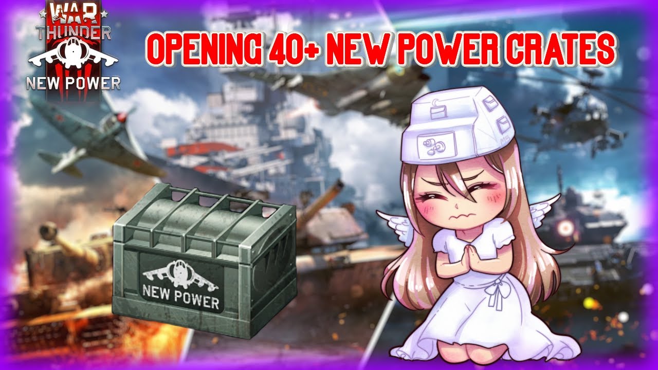 Opening 40+ New Power Crates | War Thunder