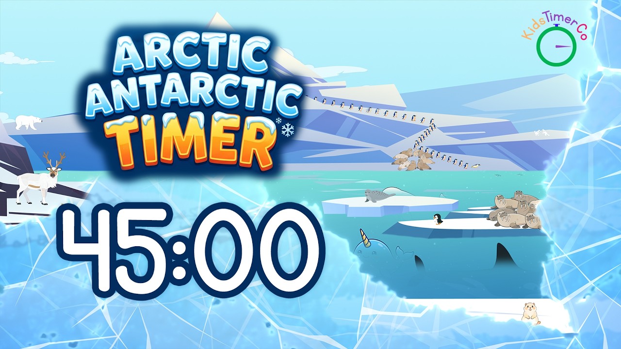 45 Minute Arctic & Antarctic Adventure! 🧊🐧 Ice Melt Visual Timer for Kids