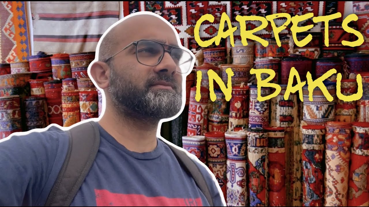 Carpets in Baku - Azerbaijan Travel (Part 4)