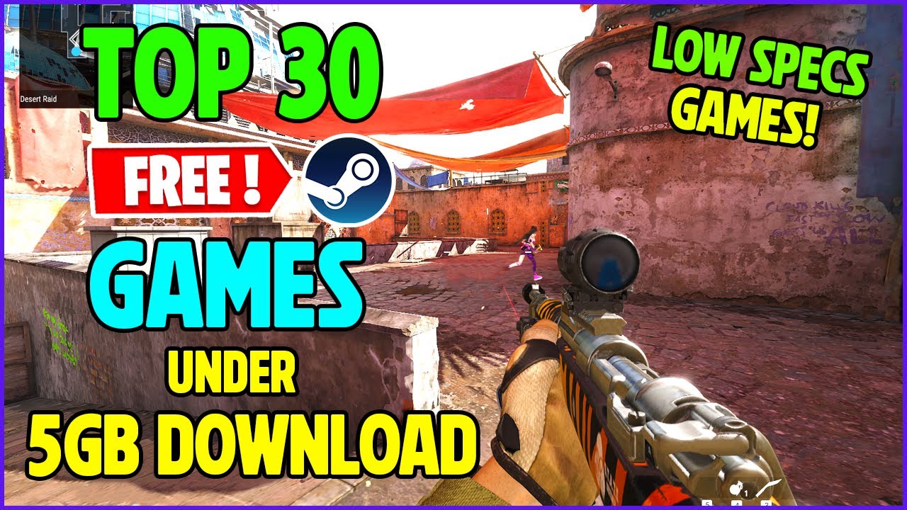 30 Awesome Free Steam Games Under 5GB Download (Games for Low End PCs)