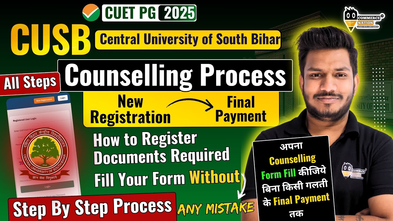CUET PG 2025 CUSB Counselling Form How to fill Step by Step | South Bihar Counselling Process 2025