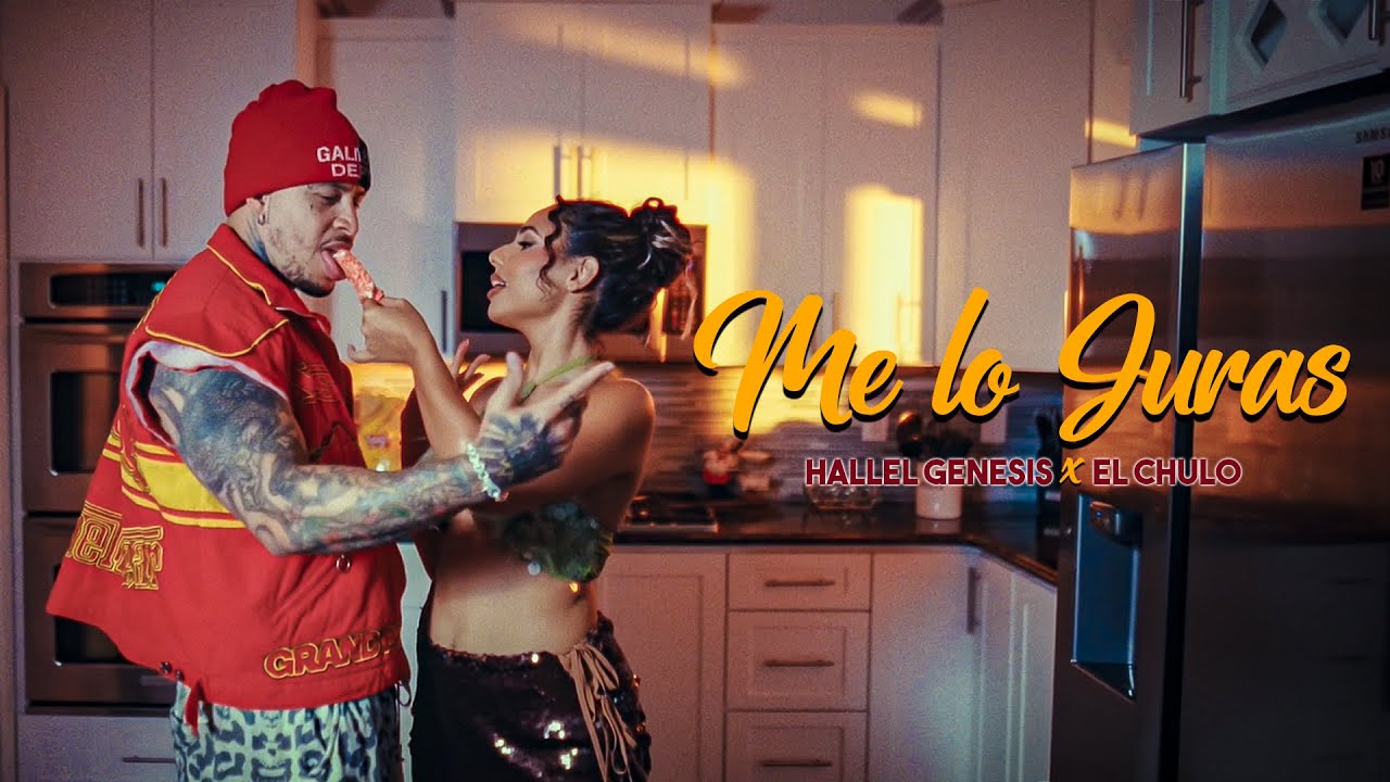 Hallel Genesis, El Chulo - ME LO JURAS (Video Oficial)