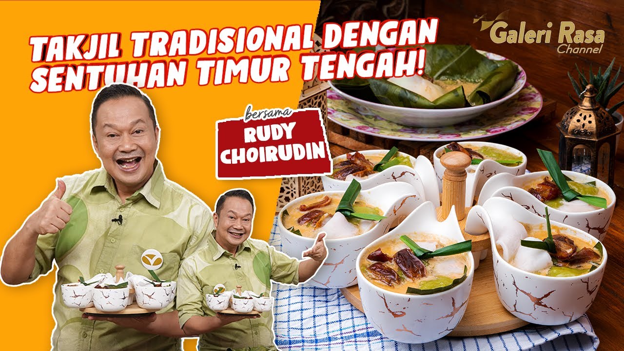 RUDY CHOIRUDIN | TAKJIL TRADISIONAL DENGAN SENTUHAN TIMUR TENGAH! ~ JONGKONG PANDAN KURMA